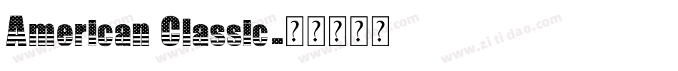 American Classic字体转换